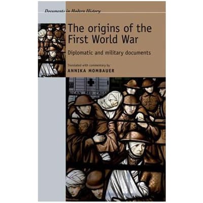The Origins Of The First World War