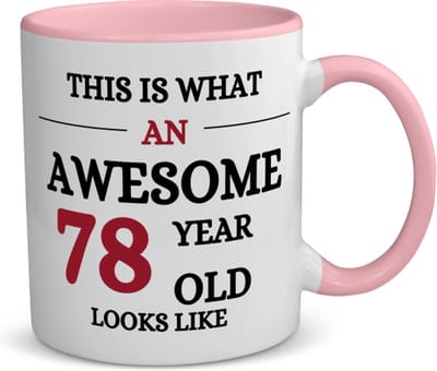 Akyol - an awesome 78 year koffiemok - theemok - roze - Hoera 78 jaar - 78 geworden - verjaardagscadeau - cadeau voor opa/oma - 350 ML inhoud