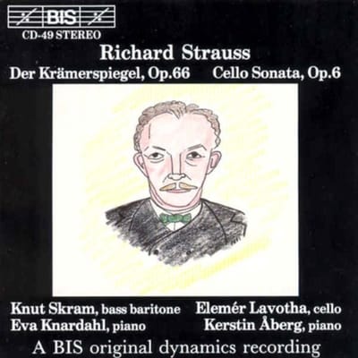 Knut Skram, Eva Knardahl, Elemér Lavotha, Kerstin Åberg - Strauss: Der Krämerspiegel, Op. 66 | Cello Sonata Op.6 (CD)
