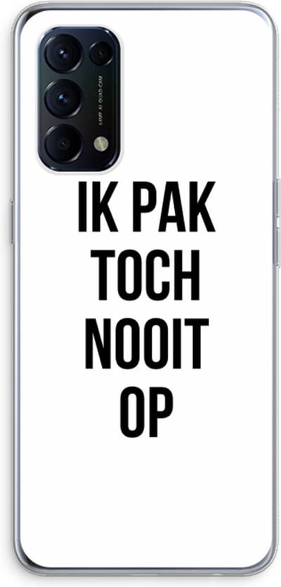 Case Company® - Hoesje geschikt voor Oppo Find X3 Lite hoesje - Ik pak nooit op - Soft Cover Telefoonhoesje - Bescherming aan alle Kanten en Schermrand