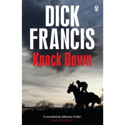 Knock Down - Francis Thriller - Dick Francis