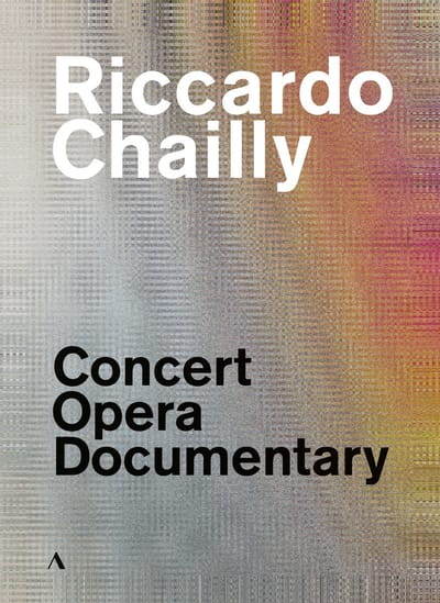 Gewandhausorchester Leipzig, Riccardo Chailly - Riccardo Chailly: Concert, Opera, Documentary (DVD)