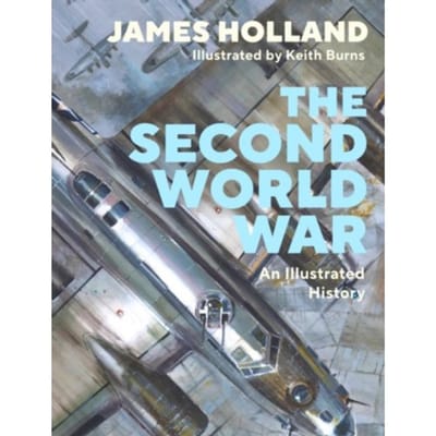 The Second World War - James Holland