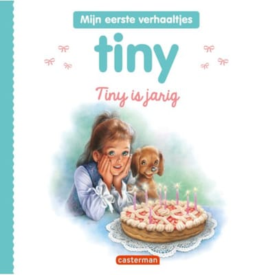 Tiny Is Jarig - Tiny - Mijn Eerste Verhaaltjes - Gijs Haag