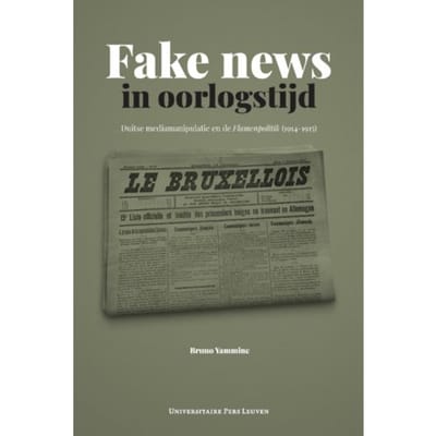 Fake News In Oorlogstijd - Bruno Yammine