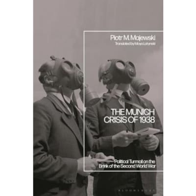 The Munich Crisis Of 1938 - Professor Piotr M. (University o