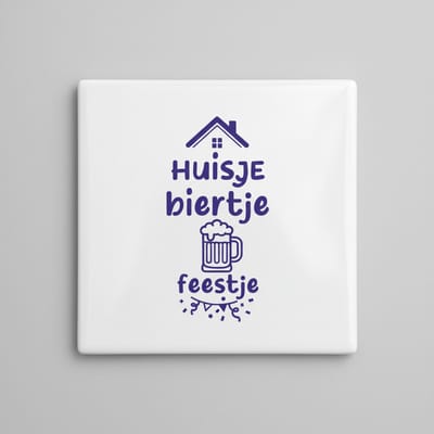 Huisje Biertje Feestje Quote Tegel – Nederlandse Feest & Bier Wanddecoratie – 15 x 15 cm Keramische Tegel