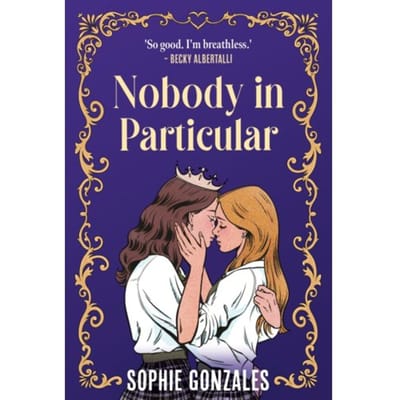 Nobody In Particular - Sophie Gonzales