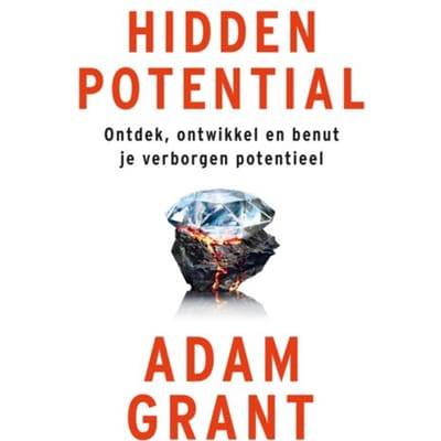 Hidden Potential - Adam Grant