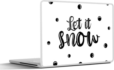 Laptop sticker - 11.6 inch - Kerstmis - Quotes - Sneeuw - Spreuken - Let it snow - 30x21cm - Laptopstickers - Laptop skin - Cover