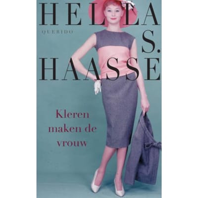 Kleren Maken De Vrouw - Grote Letter Bibliotheek. Alpha - Hella S. Haasse
