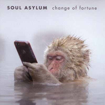 Change Of Fortune - Soul Asylum