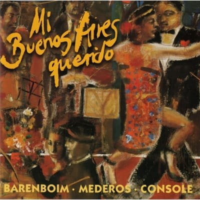 CD DANIEL BARENBOIM, RODOLFO MEDEROS,  - Mi Buenos Aires Querido - Tangos Am 0630134742 TELDEC 1996 Europe Latin Occasion