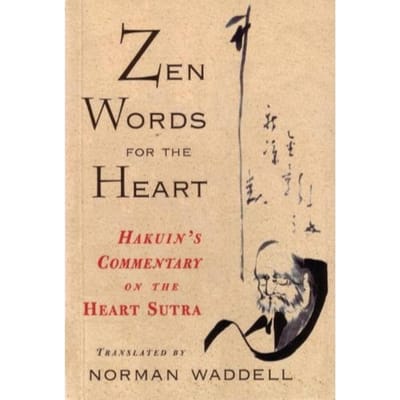 Zen Words For The Heart - Hakuin