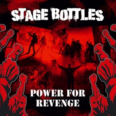 Stage Bottles - Power For Revenge (LP) (Coloured Vinyl)