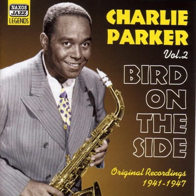 Charlie Parker - Bird On The Side (Parker Volume 2) (CD)