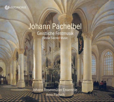 Johann Rosenmüller Ensemble, Arno Paduch - Pachelbel: Festal Sacred Music (CD)