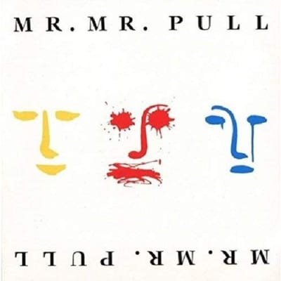 Pull - Mr. Mister