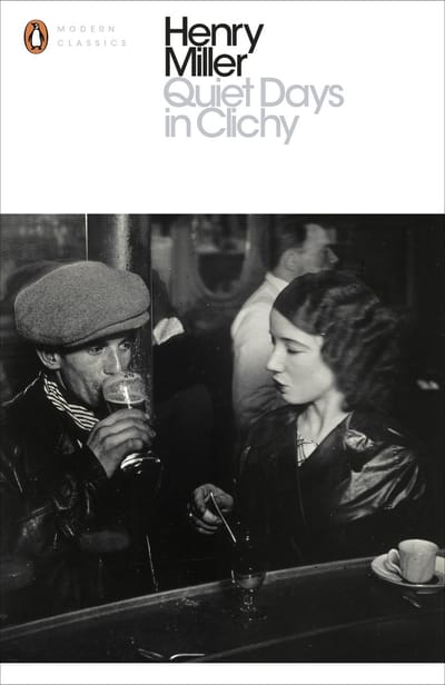 Jours calmes à Clichy par Henry Miller Livre de poche 9780141399164