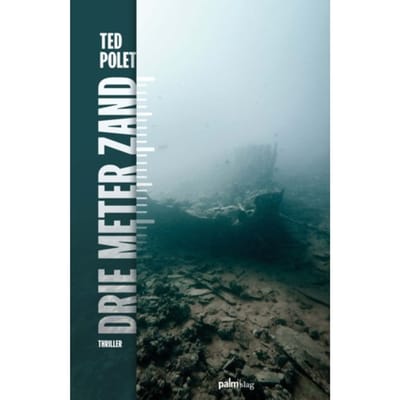 Drie Meter Zand - Ted Polet