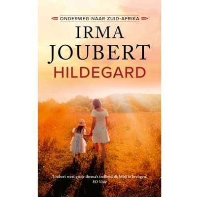 Hildegard - Onderweg Naar Zuid-Afrika - Irma Joubert
