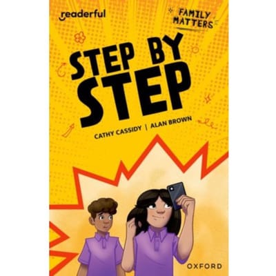 Readerful Independent Library: Oxford Reading Level 17: Family Matters A· Step By Step - - Cathy Cassidy
