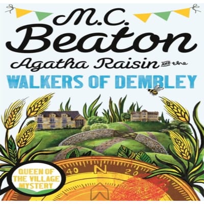 Agatha Raisin en de Wandelaars van Dembley door M.C. Beaton Paperback Boek 9781472120953