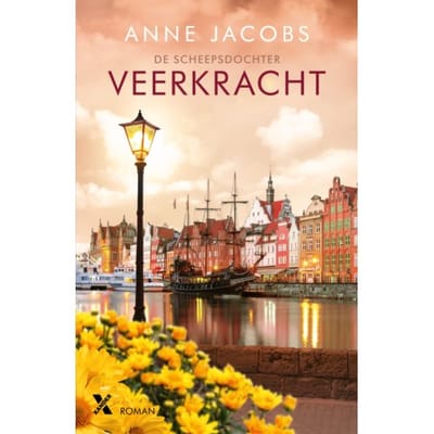 Veerkracht - De Scheepsdochter - Anne Jacobs