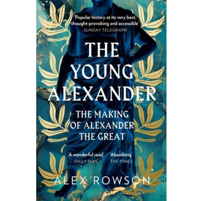 The Young Alexander - Alex Rowson