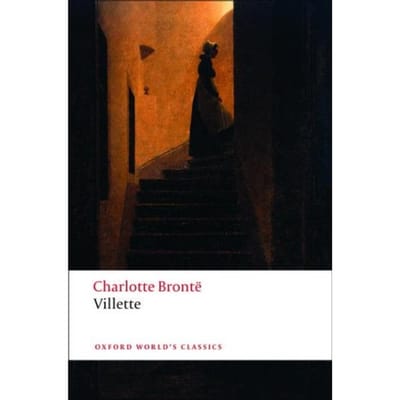 Villette - Oxford World's Classics - Charlotte Bronte