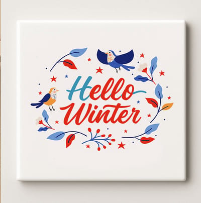 Hello Winter Tegel – 15x15cm Feestelijke Keramische Wanddecoratie – Gezellig Seizoensontwerp met Vogels & Bladeren voor Winterdecoratie of Cadeau