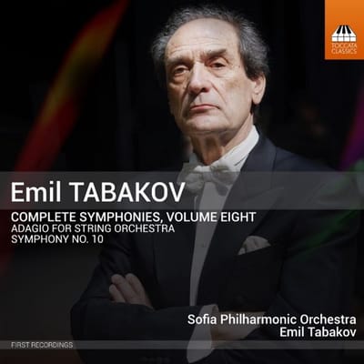 Sophia Philharmonic Orchestra, Emil Tabakov - Tabakov: Complete Symphonies, Volume Eight (CD)