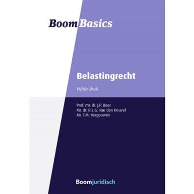 Belastingrecht - Boom Basics - J.P. Boer