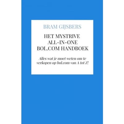 Het Mystrive All-In-One Bol.Com Handboek - Bram Gijsbers