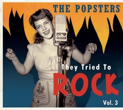 Popsters:They Tried To Rock Vol.3