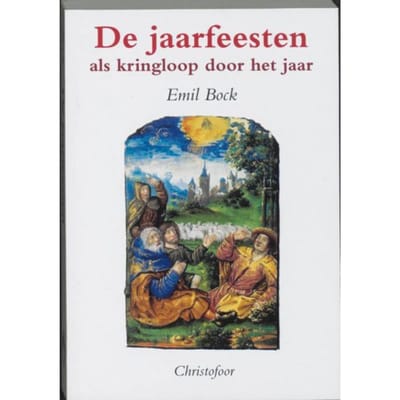 De Jaarfeesten Als Kringloop Door Het Jaar - E. Bock