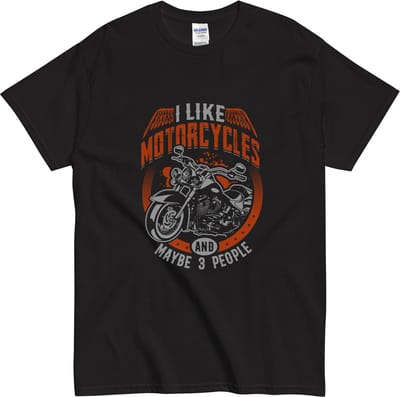 Motorliefhebber T Shirt - I Like Motorcycles and Maybe 3 People - Dames en Heren - Zwart - S