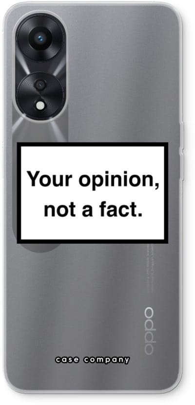 Case Company® - Hoesje geschikt voor Oppo A78 5G hoesje - Your opinion - Soft Cover Telefoonhoesje - Bescherming aan alle Kanten en Schermrand