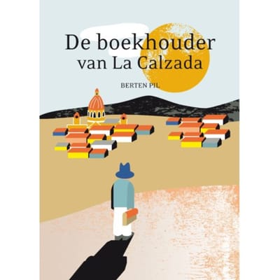 De Boekhouder Van La Calzada - Berten Pil