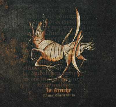 La Breiche - Le Mal Des Ardents (CD)