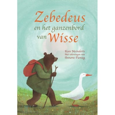 Zebedeus En Het Ganzenbord Van Wisse - Koos Meinderts