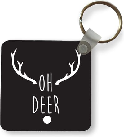 Sleutelhanger - Uitdeelcadeautjes - Kerst quote "Oh deer" op een zwarte achtergrond - Plastic - Kerst - Cadeau - Kerstcadeau voor mannen en voor vrouwen