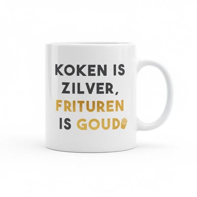 Koken Is Zilver, Frituren Is Goud Mok – Grappige Nederlandse Tekst Koffiemok – Cadeau voor Food Lovers – 330 ml Keramische Mok