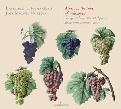 Ensemble La Romanesca, José Miguel Moreno - Music In The Time Of Velázquez - Songs And Instrumental Pieces From 17th-century Spain (CD)