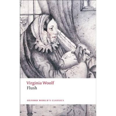 Flush - Oxford World's Classics - Virginia Woolf