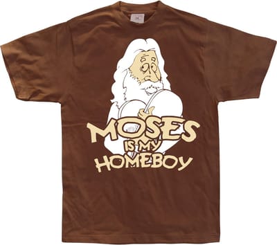 Hybris Moses Is My Homeboy T-shirt SH-1-10913-Poly