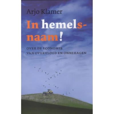 In Hemelsnaam! - Arjo Klamer