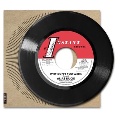 Alias Ducie & Lee Bates - Why Don't You Write (Production Demo) / Why Don't You Write (7" Vinyl Single)