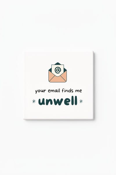 Grappige Email Quote Keramische Tegel – Your Email Finds Me Unwell Kantoor Humor Decoratieve Cadeau Tegel