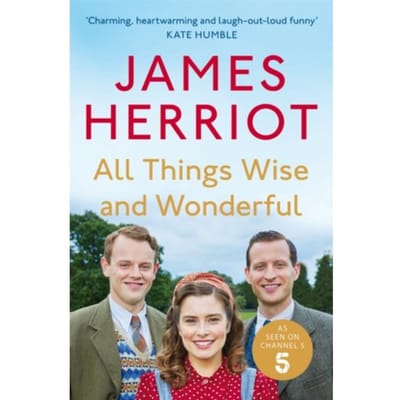 All Things Wise And Wonderful - James Herriot